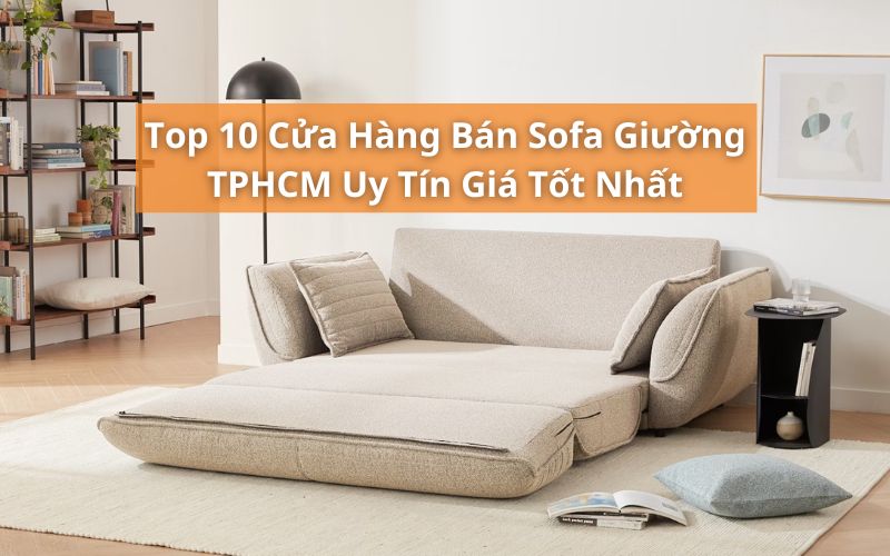 cửa hàng bán sofa giường tphcm