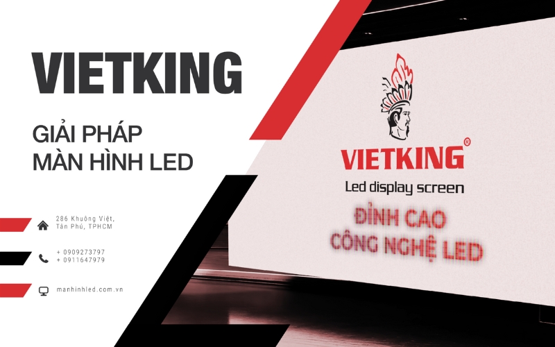 Đơn vị phân phối và lắp đặt màn hình LED Vietking