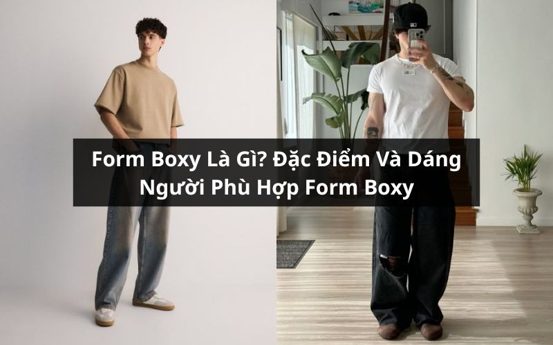 form boxy là gì